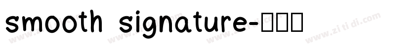smooth signature字体转换